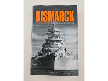 Bismarck kampen om Atlantenav Niklas Zetterling Michael Tamelander