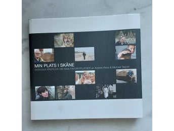 Min Plats I Skåne av Anders Roos o Michael Tegne'r