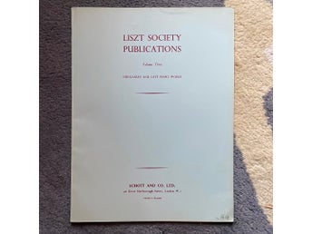 Liszt Society Publications Volume Three: Hungarian and Late Piano Works