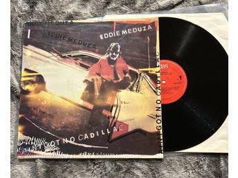 Eddie Meduza – Ain't Got No Cadillac