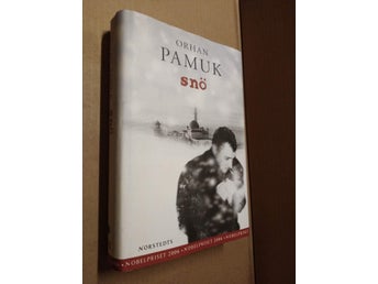 Snö av Orhan Pamuk. 2006 års Nobelpristagare i litteratur