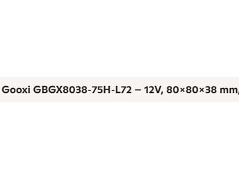 Gooxi GBGX8038-75H-L72 – 12V, 80x80x38 mm