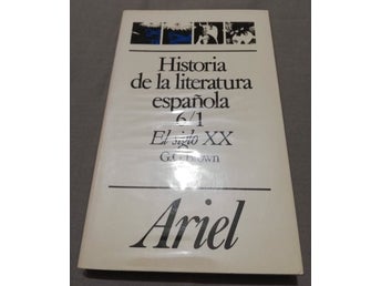HISTORIA DE LA LITERATURA ESPAÑOLA 6 - EL SIGLO XX. MYCKET FINT SKICK!