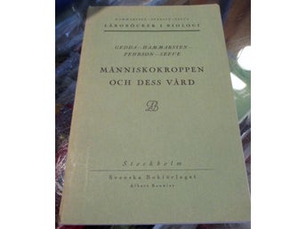 Gammal lärobok i Biologi, Människokroppen och dess vård, 1943