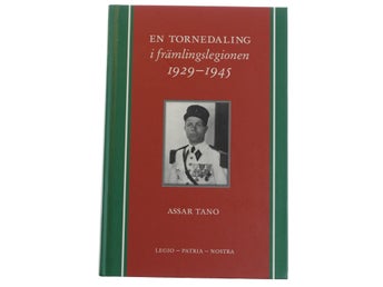 Assar Tano - En Tornedaling i främlingslegionen 1929-1945