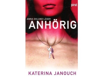 Ljudbok - Anhörig av Katerina Janouch, 2006