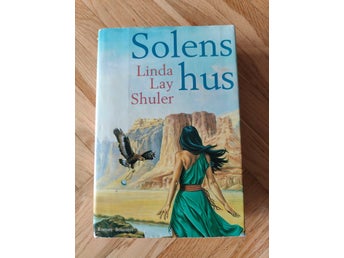Solens hus av Linda Lay Shuler, 1987