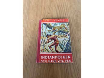 Indianpojken och hans vita vän av Gustaf Bolinder, 1944