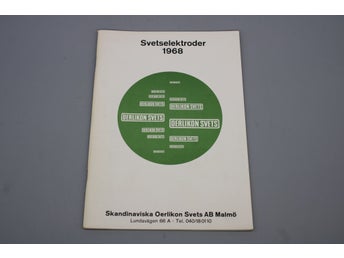 Svetselektroder 1968, Oerlikon Svets , 40 sidor.