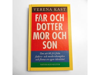 Far och dotter mor och son av Verena Kast faderskomplex moderskomplex