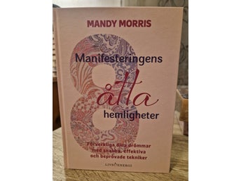 Manifestationens åtta hemligheter av Mandy Morris