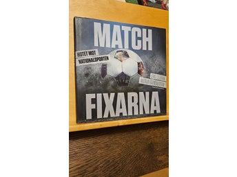 Matchfixarna - hotet mot nationalsporten, Littorin & Svenungsson