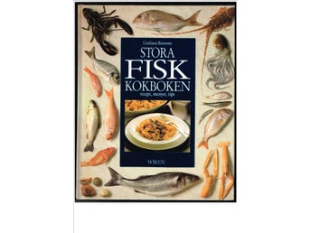 STORA FISKKOKBOKEN recept, menyer, tips - Giuliana Bonomo (1991)