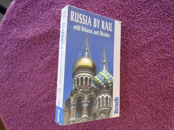 Russia by Rail with Belarus an Ukraine.