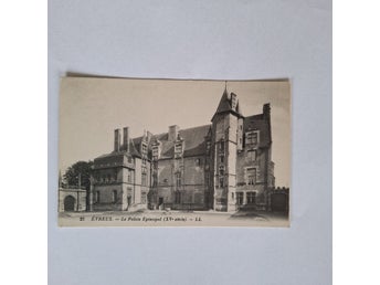 Vykort Évreux – Le Palais Épiscopal (XV° siècle)