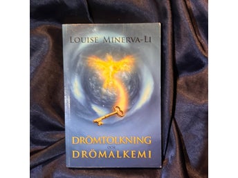 Drömtolkning och Drömalkemi av Louise Minerva-Li