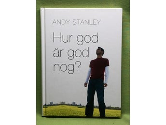 Hur god är god nog? / Stanley, Andy