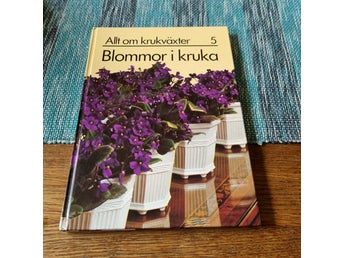 Allt om krukväxter nr 5 / blommor i kruka