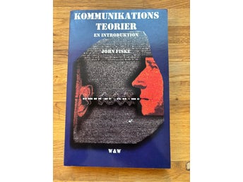 Kommunikationsteorier: En introduktion av John Fiske, reviderad upplaga