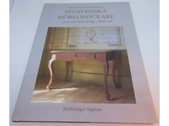 Sydsvenska Möbelsnickare 1700-tal och tidigt 1800-tal, Konsthantverk