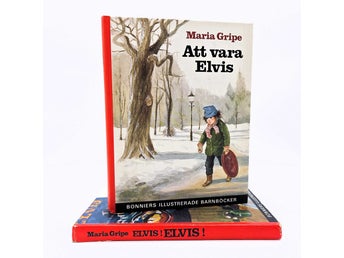 Att vara Elvis / Elvis! Elvis - Maria Gripe