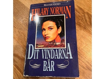 Pocketbok: Dit vindarna bär av Hilary Norman, 1993