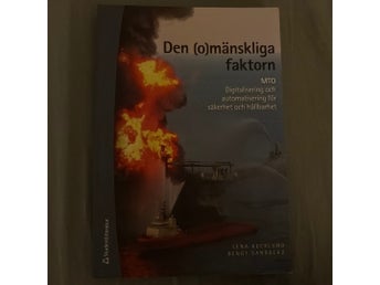 Den (o)mänskliga faktorn av Lena Kecklund och Bengt Sandblad