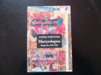 Tarkovskij Andrej (1932-1986) Martyrologion. Dagböcker 1970-1986.