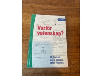 Varför vetenskap? Av Ulf Bjereld, Marie Demker och Jonas Hinnfors, 2009