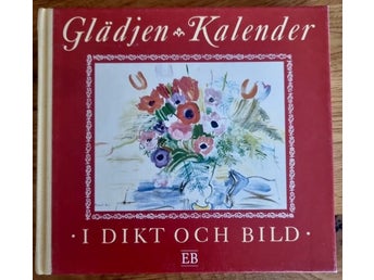 Glädjen Kalender - I Dikt Och Bild av Margot Henrikson & Harriet Alfons