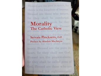 Morality The Catholic View av Servais Pinckaers, O.P. (1999)