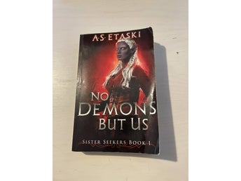 Sister Seekers Book 1 - No Demons But Us / Etaski, A.S.