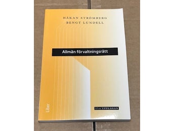 Allmän förvaltningsrätt av Håkan Strömberg, Bengt Lundell, 27:e upplagan