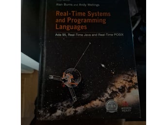 Real-Time Systems and Programming Languages av Alan Burns och Andy Wellings