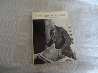 Forntid för framtid: En bok till kungen