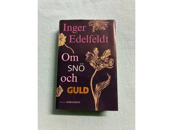 Om snö och guld av Inger Edelfeldt