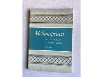 Mellanspetsen, Mattis Hörlén & Alfhild Salvén, 1958