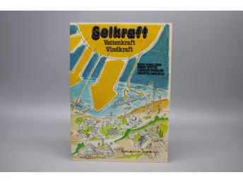 Solkraft Vattenkraft Vindkraft av Varis Bokalders 1977
