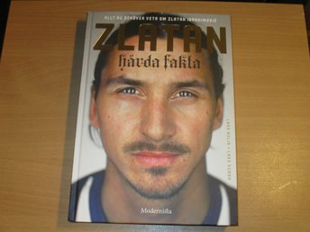 zlatan hårda fakta zlatan hårda fakta