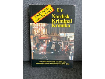 Ur Nordisk Kriminal Krönika: 1900-talets svenska brott, Spifab/Förlags AB