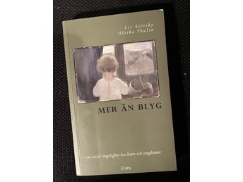 Mer än blyg./ Liv Svirsky & Ulrika Thulin