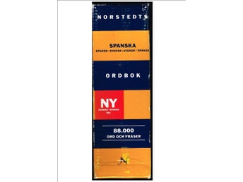 NORSTEDTS SPANSKA ORDBOK Spansk-Svensk/Svensk-Spansk 88.000 ord och fraser /1993