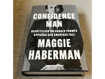 Bok: Confidence man : berättelsen om Donald Trumps uppgång och Amerikas fall