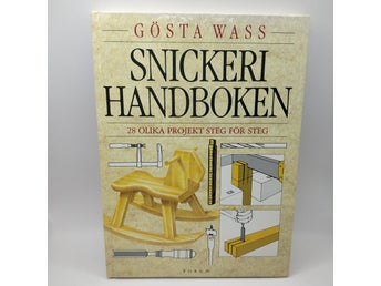 Snickeri Handboken av Gösta Wass, 1992