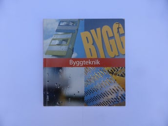 Byggteknik av Jan Jonsson m.fl.