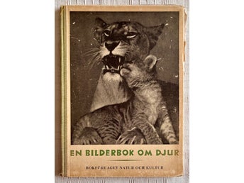 En bilderbok om djur (1932) – Georg Dahl – Natur och Kultur (Antikvarisk)