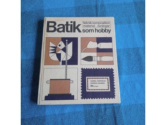 Bok Batik som hobby av Gunnel Edenholm och Gudrun Åhlberg, 1965