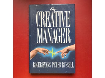 THE CREATIVE MANAGER Roger Evans Peter Russell 1989