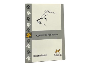 Aggressivitet hos hundar av Kerstin Malm (2006, etologi)