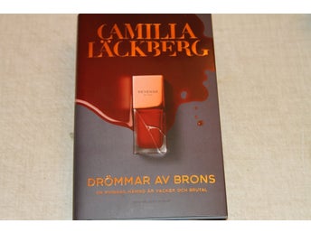 INBUNDEN BOK, DRÖMMAR AV BRONS -- CAMILLA LÄCKBERG